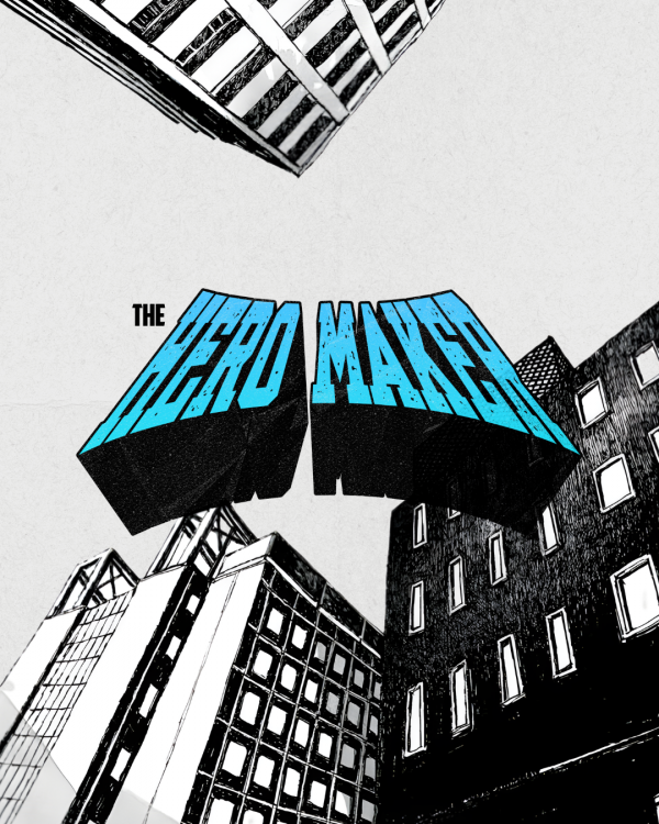 THE HEROMAKER: SERIES